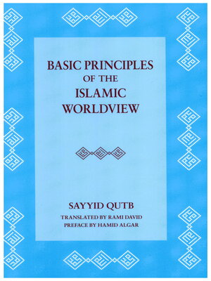 cover image of Basic Principles of the Islamic Worldview